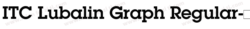 ITC Lubalin Graph Regular字体转换